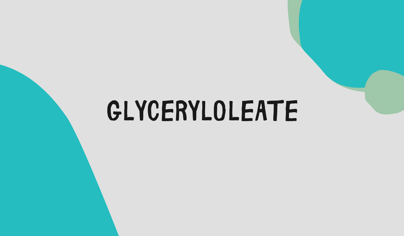 glyceryloleate