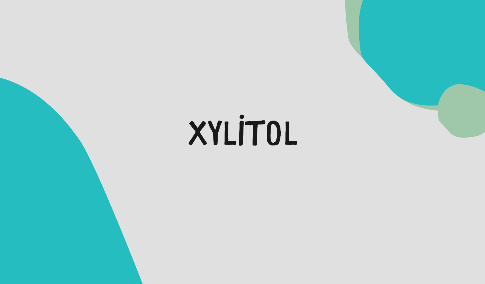 xylitol
