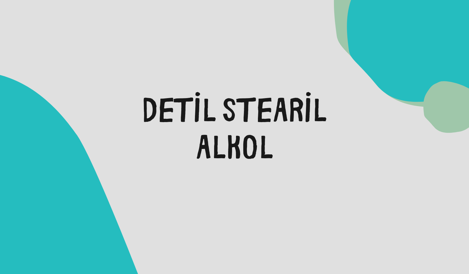 detil stearil alkol